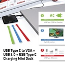 USB-C® to VGA + USB-A  5Gbps+ USB-C® Charging Mini Dock