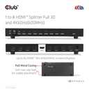 1 to 8 HDMI™ Splitter Full 3D and 4K60Hz(600MHz)