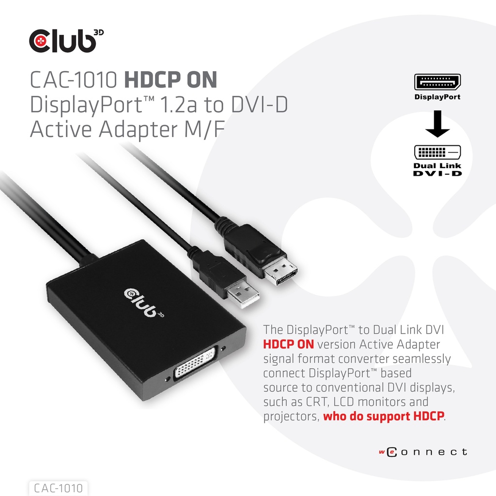 DisplayPort™ to Dual Link DVI-D HDCP ON version Active Adapter M/F 