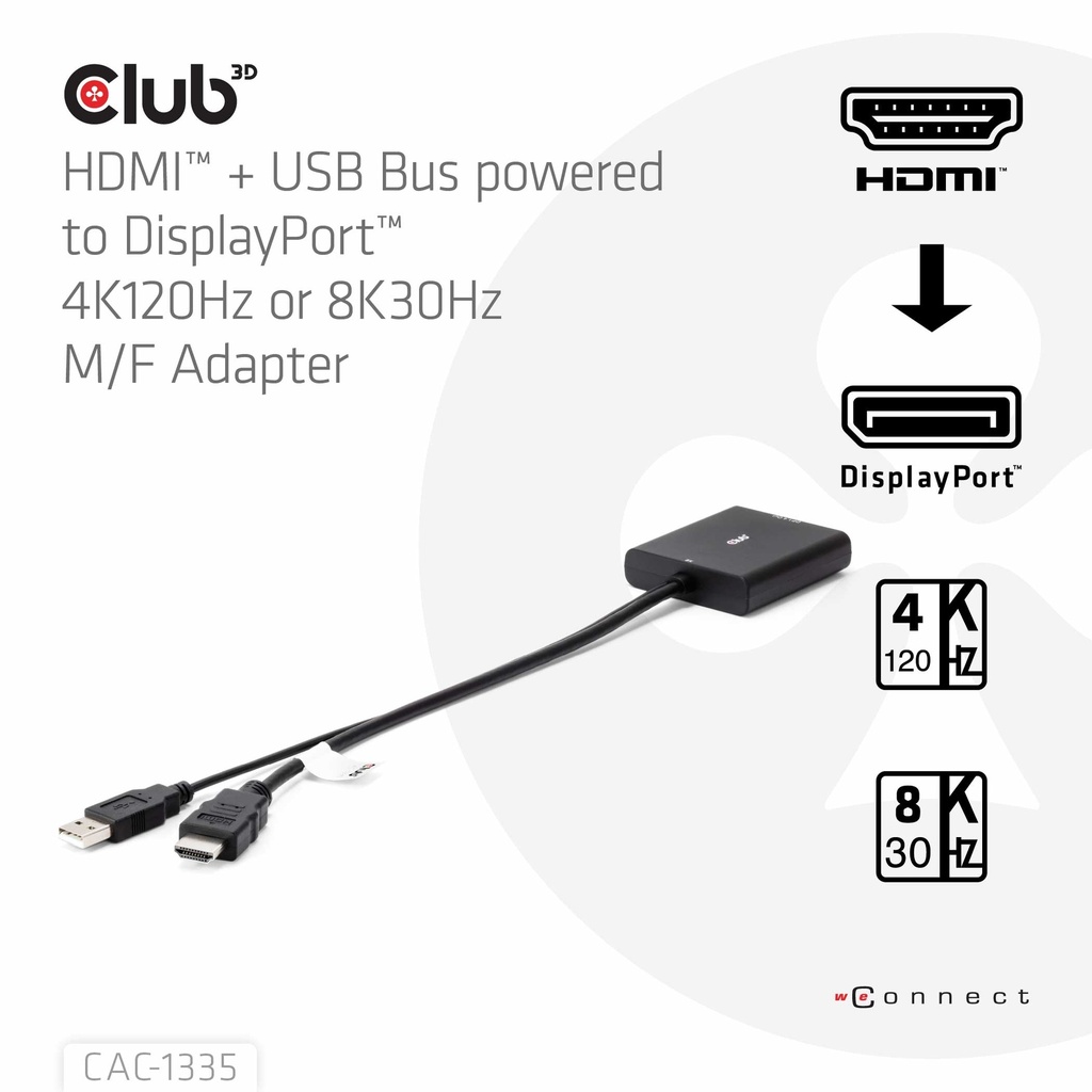 HDMI™ + USB Bus powered to DisplayPort™ 4K120Hz or 8K30Hz M/F Adapter